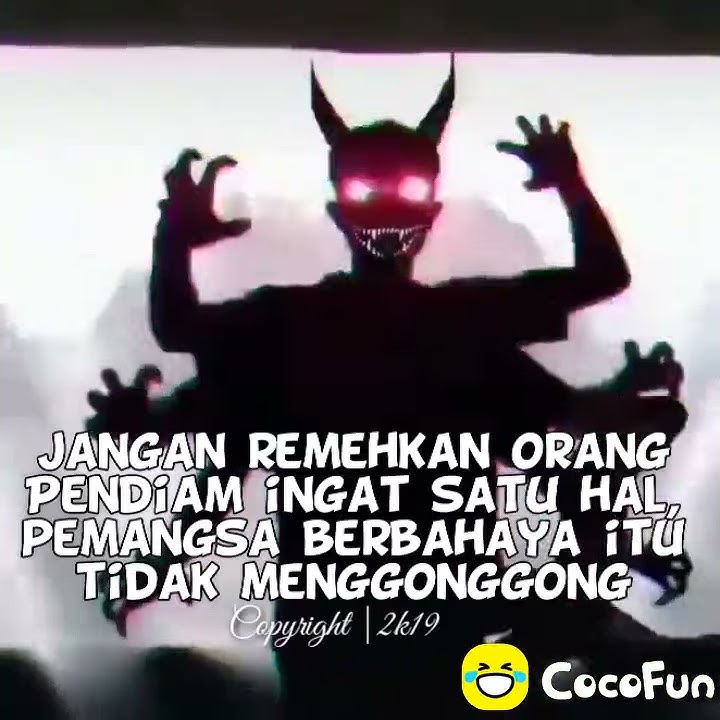 Story wa(Jangan remehkan orang pendiam,ingat satu hal,pemangs berbahaya itu tidak menggonggong)