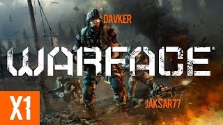 ◘ JakSar77 & DavKer ◘ WarFace - Plant the Bomb #1