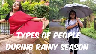 TYPES OF PEOPLE DURING RAINY SEASON