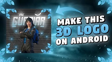 Make This 3d Logo On Android | Bgmi 3d Logo |Logo Like @dakugaminggggg | Gurpiar Editz