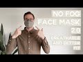 No Fog Face Mask // Best Face Mask For People With Glasses // Version 2.0