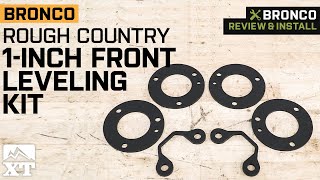 2021-2022 Bronco Rough Country 1-Inch Front Leveling Kit Review & Install