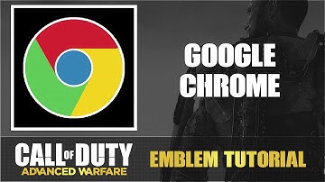 Advanced Warfare - "Google Chrome" Emblem Tutorial