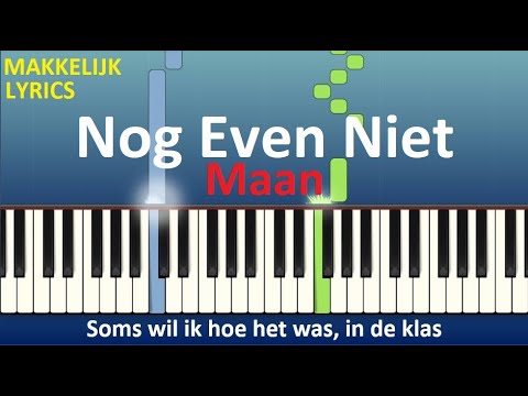 nog-even-niet,-maan,-makkelijk-lyrics-piano-tutorial