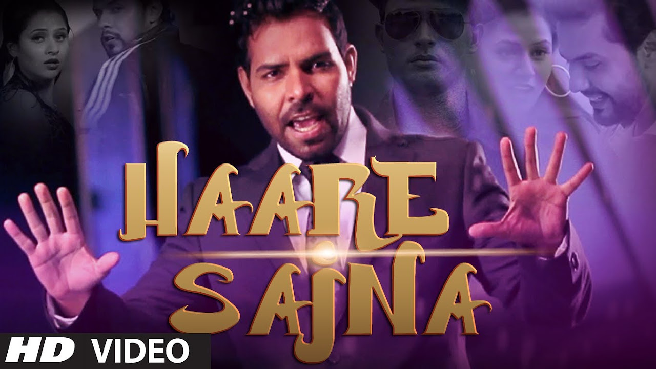 Haare Sajna Kanth Kaler Full Video Song  Sajna  New Punjabi Songs 2014