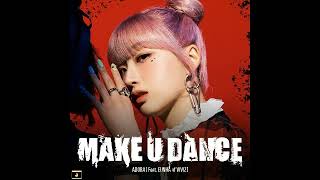 ADORA - MAKE U DANCE (feat. 은하 of VIVIZ) (Dingo X ADORA)