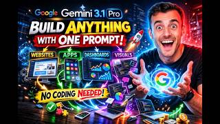Google Gemini 3 1 Pro  Build ANYTHING With AI! No Code!