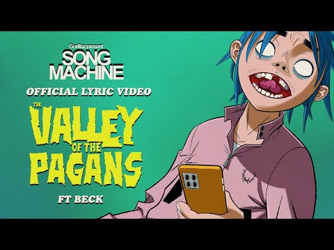 Gorillaz – The Valley of The Pagans ft. Beck