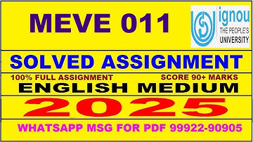 MEVE 011 solved assignment 2025 || MEVE 011 solved assignment 2025 in English || ignou MEVE011 2025