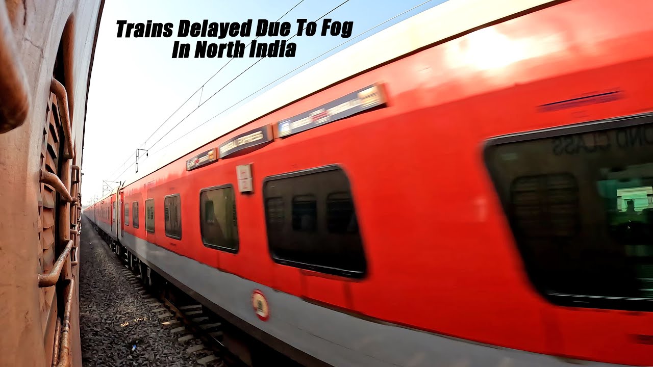 HEAVILY DELAYED TRAINS DUE TO FOG | Shot Between Prayagraj & Kanpur Onboard  Kumbh Mela Special Train