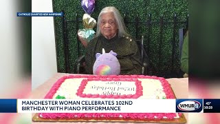 Manchester woman celebrates 102nd birthday with piano performance