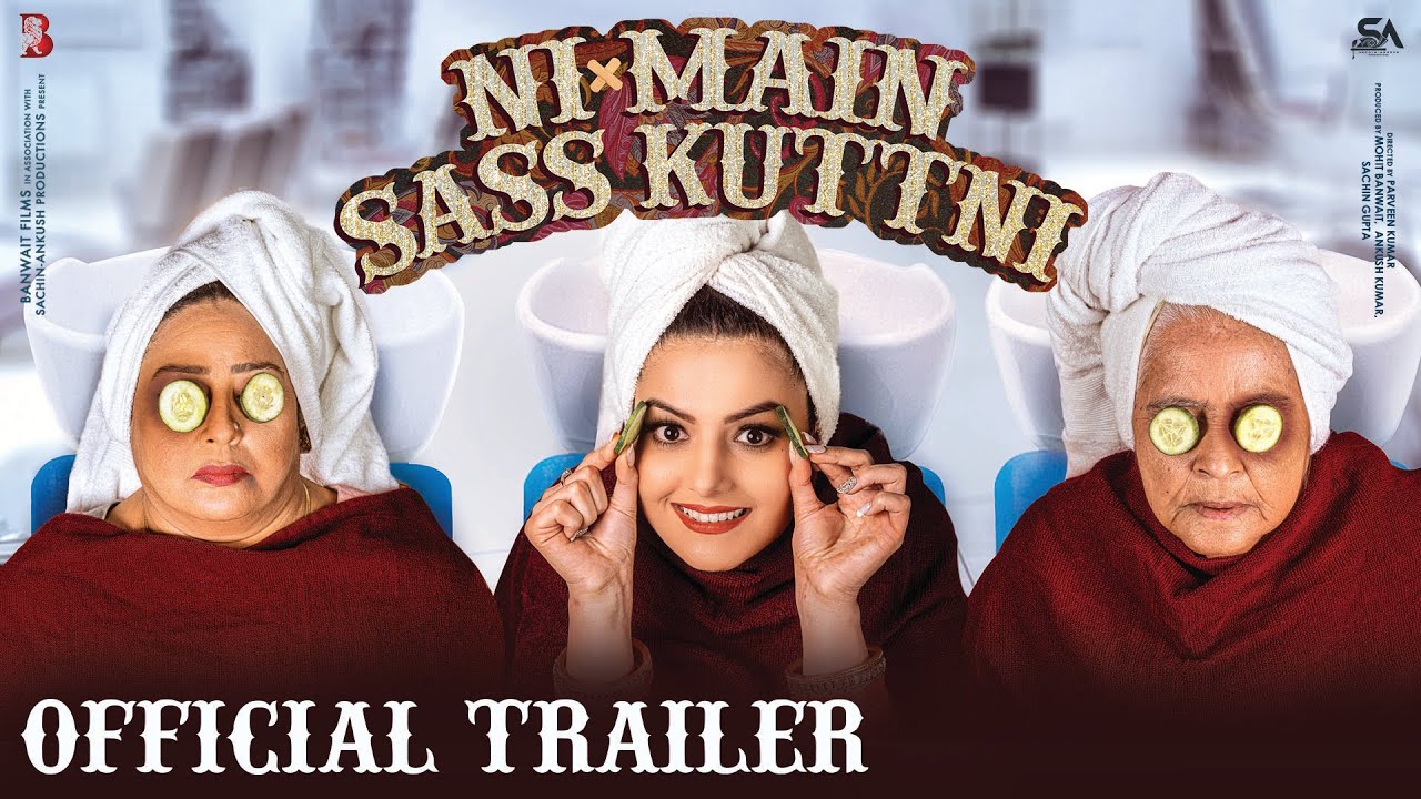 Bearing circle Tariff remaining Ni Main Sass Kuttni | Official Trailer | Mehtab | Tanvi | Ghuggi | Karamjit  | Comedy Movie | 29April - YouTube