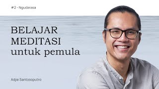 Episode 2: BELAJAR MEDITASI untuk Pemula | Ngudarasa