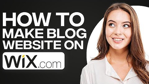 Wix Blog Tutorial 2025 | How To Create A Blog Website On Wix.com