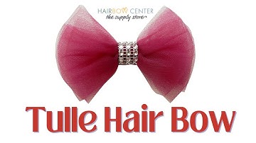 DIY - How to Make a Tulle Hair Bow - HairBowCenter.com