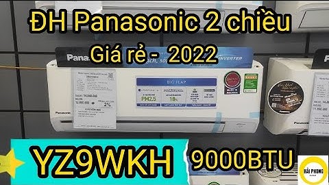 Điều hoà panasonic 9000 2 chiều giá bao nhiêu năm 2024