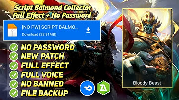 NO PASSWORD !!!SCRIPT SKIN BALMOND COLLECTOR | FULL EFFECT | BACKUP | NEW PATCH | NEW UPDATE