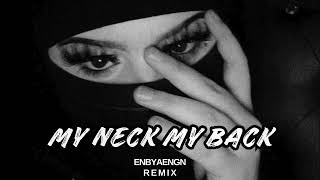 My Neck, My Back - (Club Remix)