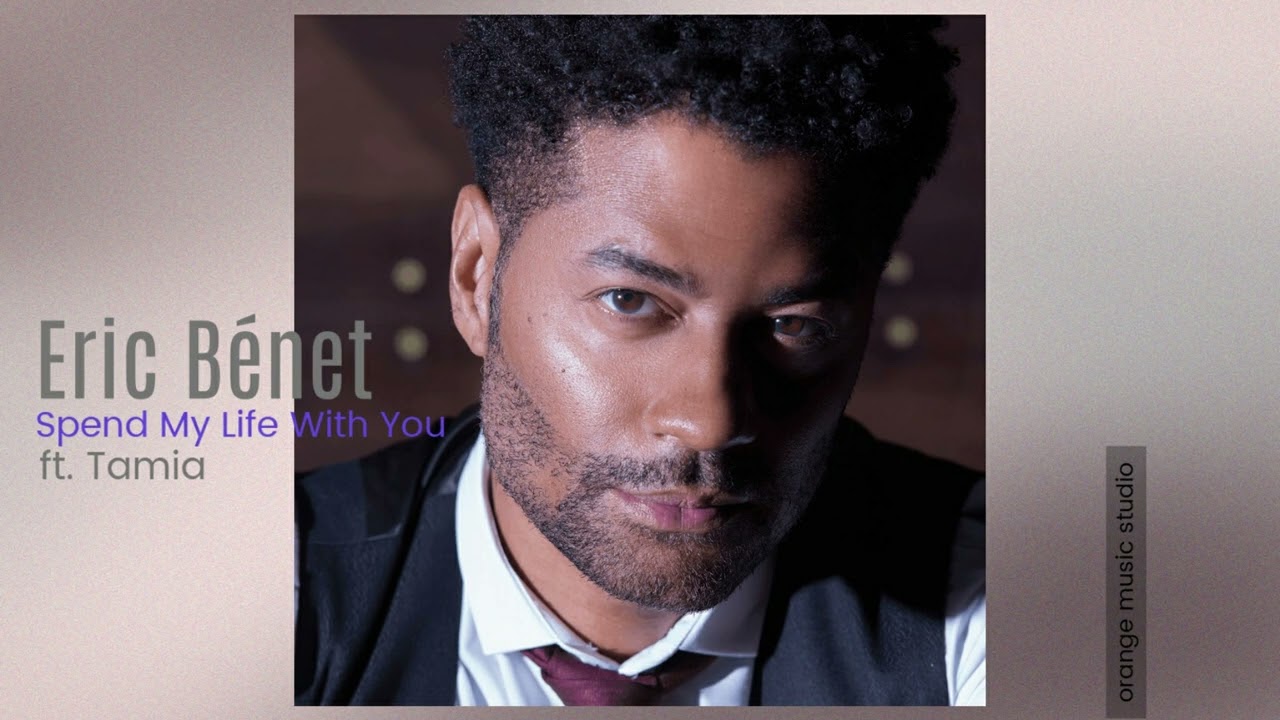 Eric Bénet - Spend My Life With You ft. Tamia - YouTube