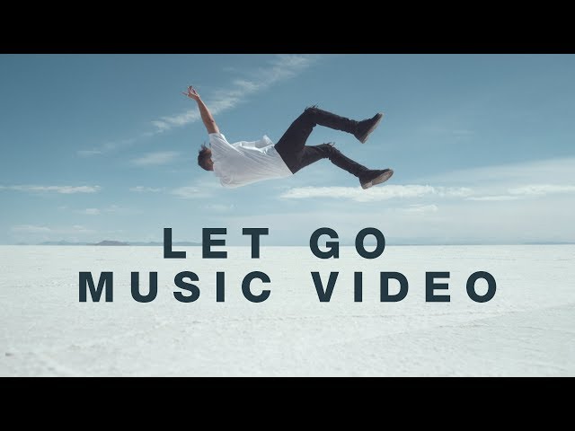 Let Go (Music Video) - Hillsong Young u0026 Free class=