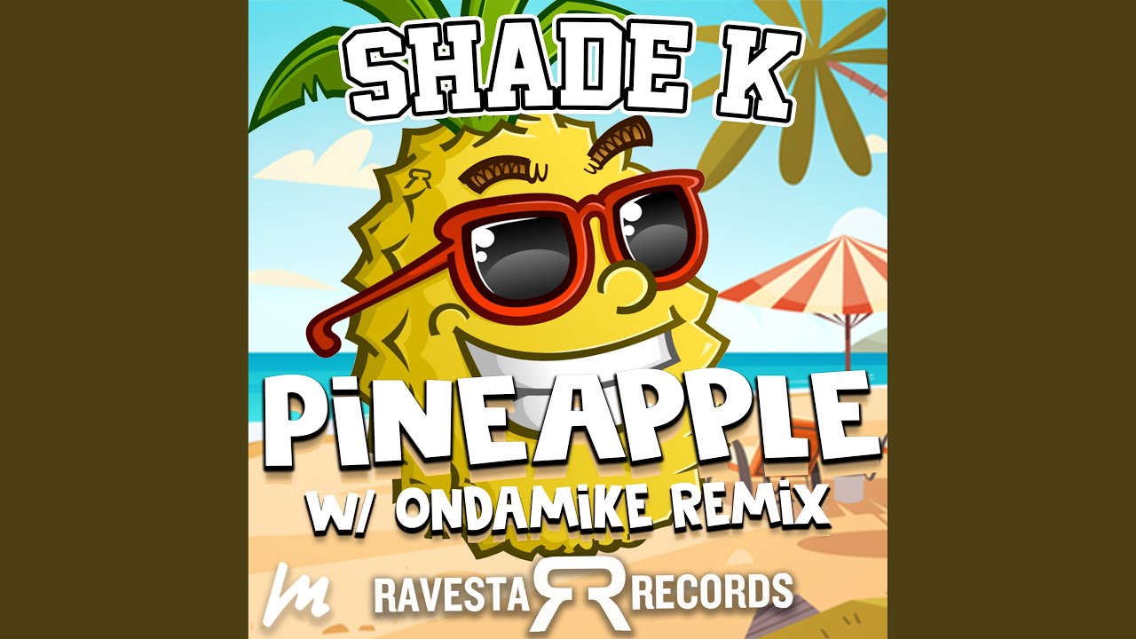 Watch Pineapple (Original Mix) on YouTube Watch Pineapple (Original Mix) on YouTube