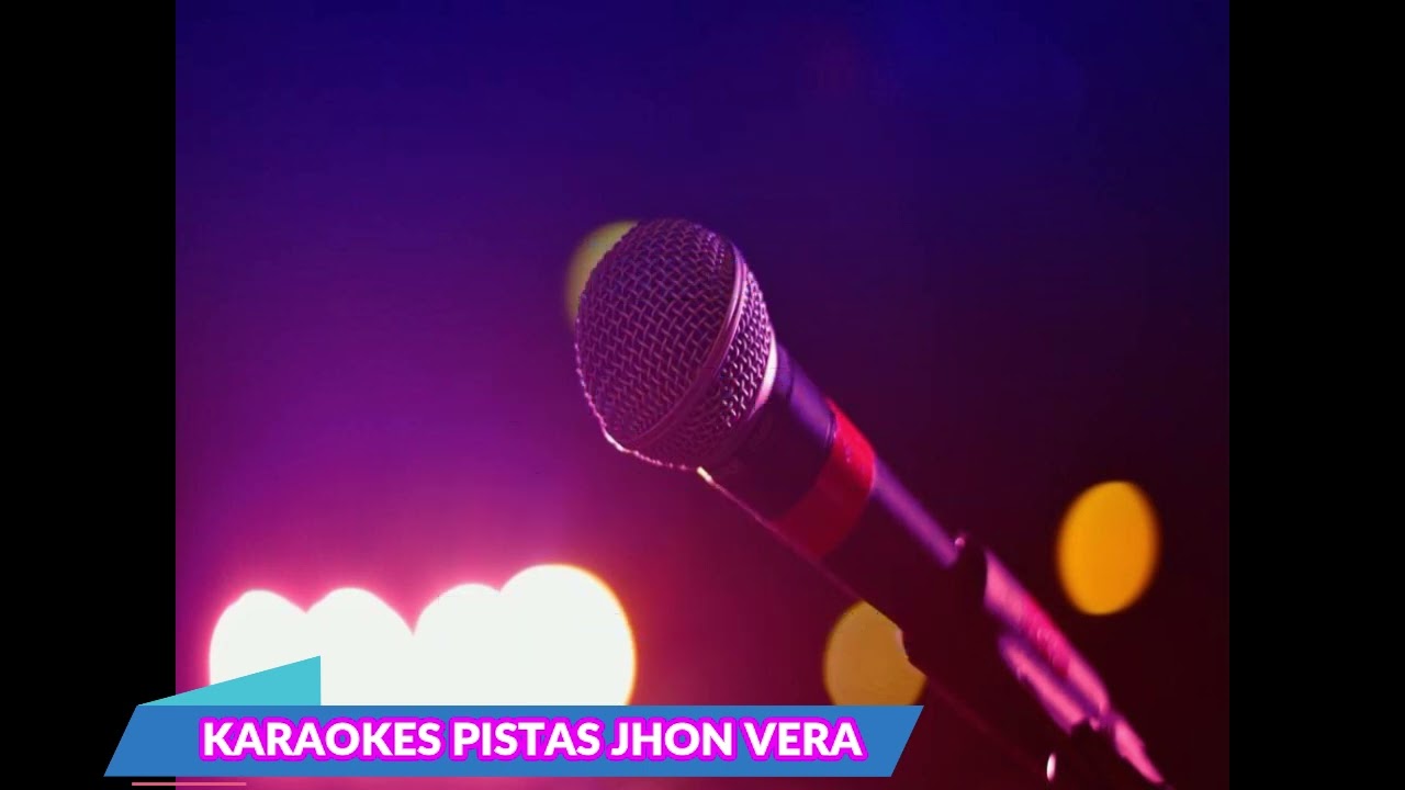 Karaoke Pista Mix Te Juro Que Te Amo Niña Tonta YouTube