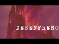 DESENFRENO (FULL EP)