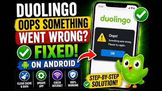 Fix Duolingo App Oops Something Went Wrong Error Android Phone | 2026