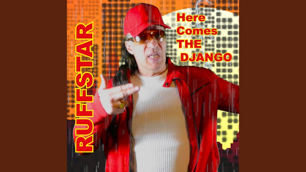 Here Comes the Django