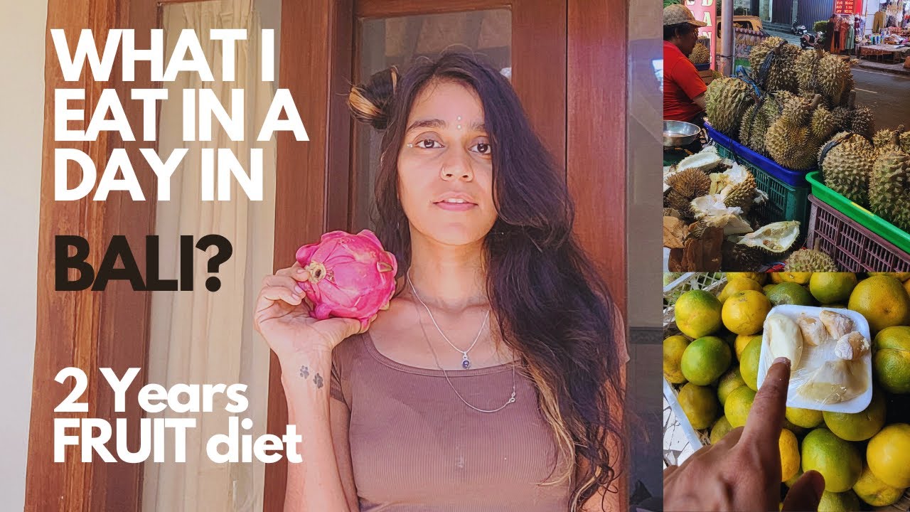 What I Eat In A Day In Bali Vegan/ Raw Vegan/ Fruit Diet YouTube