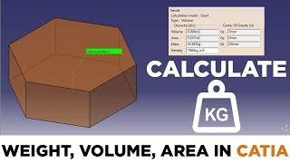Calculate Volume, Weight, Area in CATIA V5 screenshot 2