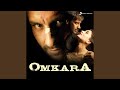 The tragedy of omkara instrumental