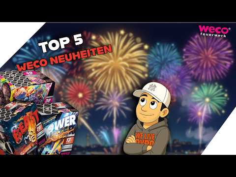 UNSERE TOP 5 WECO FEUERWERKS NEUHEITEN 2026 🧨🔥