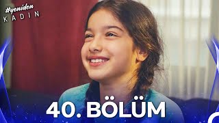 Kadın 40. Bölüm