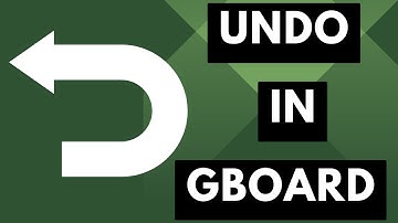 Google Adds an Undo Button to Gboard Keyboard on Android in 2025 - Here is How to Enable it!