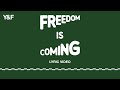 Freedom Is Coming (Official Lyric Video) - Hillsong Young & Free