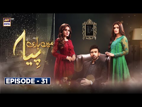 Mein Hari Piya — Episode 31