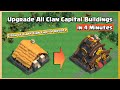 Upgrade All Clan Capital Buildings in 4 Minutes | Clash of Clans