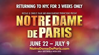Notre Dame de Paris Returns to NYC