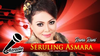 Rana Rani - Seruling Asmara ( Karaoke Version )