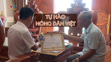 Tự hào nông dân việt - Một năm thu lãi 30 - 40 tỷ như chơi