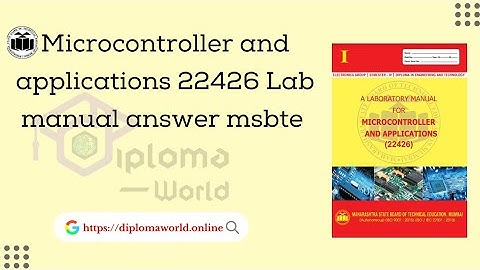 Microcontroller and applications lab manual answer | 22426 MAA Solved manual solution msbte pdf