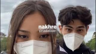 Nakhre (slowed reverb)