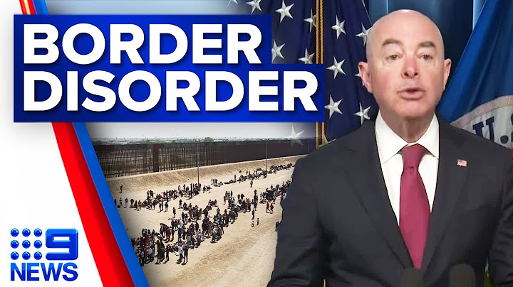 Security boost along US border ahead of changes to immigration policy | 9 News Australia
