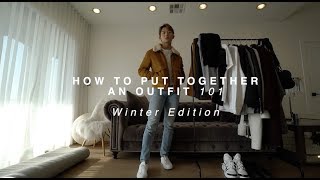 how to put together an outfit 101