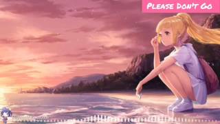 Nightcore - Please Don't Go [Lyrics]