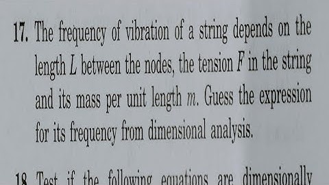 The Frequency Of Vibration Of A String Depends On The Length L Between The Nodes..........