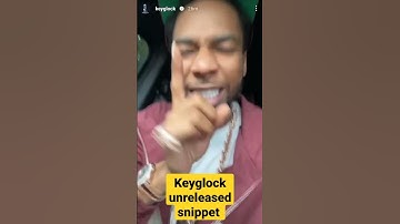 Keyglock- Unreleased Snippet (ig story)