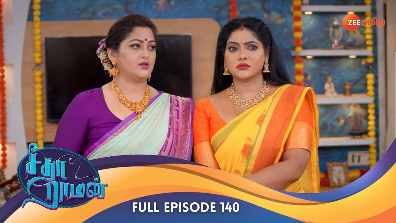 Seetha Lies to Mahalakshmi - Seetha Raman - Full Ep 140 - Zee Tamil