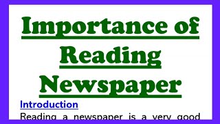 Importance of Reading Newspaper Essay Writing in English 